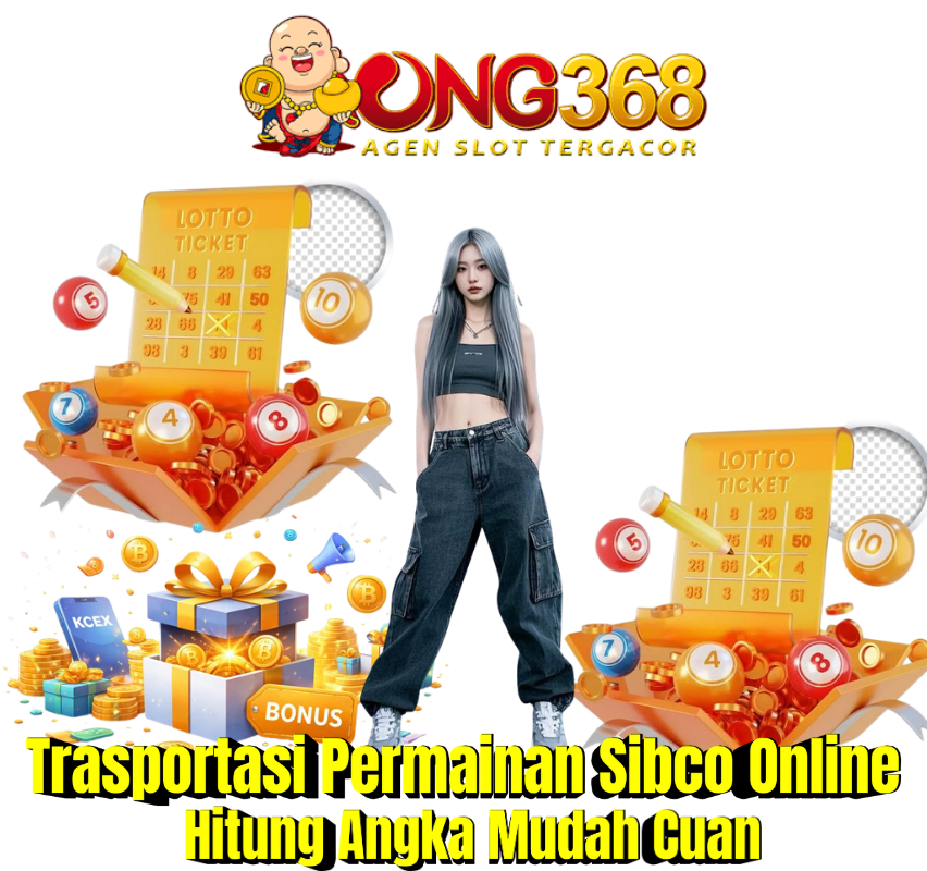ONG368 > Trasportasi Permainan Sibco Online Hitung Angka Mudah Cuan